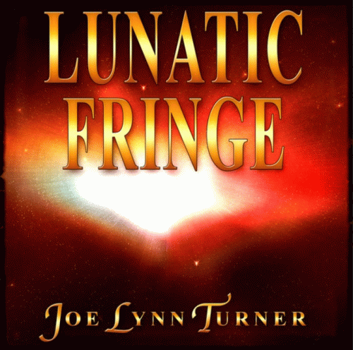 Joe Lynn Turner : Lunatic Fringe